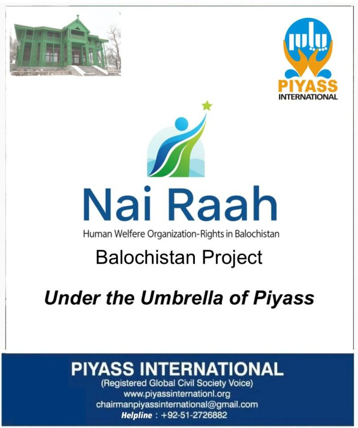 Piyaas International announces launch of ‘Nayi Rah’ Programme for underprivileged areas of Balochistan